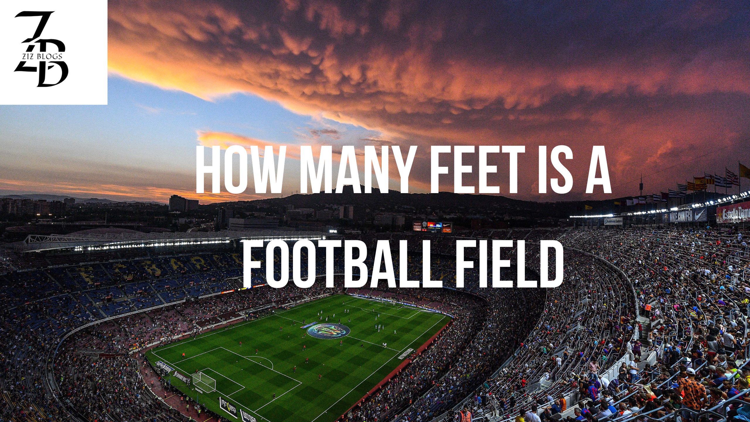 How Many Feet is a Football Field
